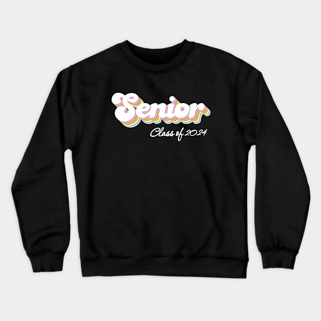 Senior 2024 | Graduation Shirt Gift | Class Of 2024 Senior Graduates | Senior 2024 Shirt Crewneck Sweatshirt by MerchAndrey